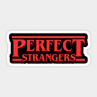 Perfect Strangers Sticker